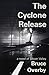The Cyclone Release