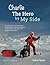 Charlie The Hero by My Side by Helen Thayer