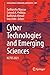 Cyber Technologies and Emerging Sciences: ICCTES 2021 (Lecture Notes in Networks and Systems, 467)