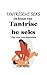 TANTRISCHE SEKS: De kunst v...