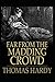 Far from the Madding Crowd:(Annotated Edition)