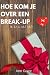 Hoe kom je over een break-u...