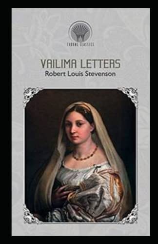 Vailima Letters Annotated