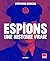 Espions une histoire vraie