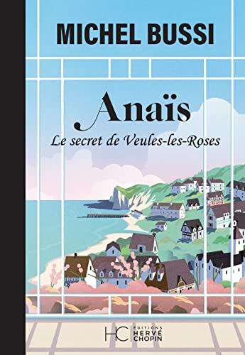 Anaïs - Le secret de Veules-les-Roses (Hardcover)