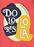 Dolores Lola by Laura Delgado