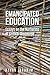 Emancipated Education: Essays on the Nurturing of Critical Discourse