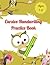 Cursive Handwriting Practice Book, Cursive Tracing Workbook, Cursive handwriting for kids: 7-11 years old. Learning Cursive Handwriting Workbook: Over 145 pages Teaching Cursive Handwriting
