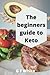 The beginners guide to Keto