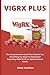 VIGRX PLUS: The Comprehensi...