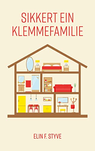 Sikkert ein klemmefamilie (Norwegian Nynorsk Edition)