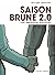 Saison Brune 2.0 (Nos empre...