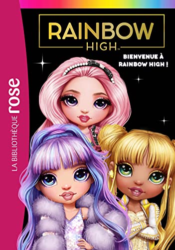 Rainbow High 01 - Bienvenue à Rainbow High ! (Pocket Book)