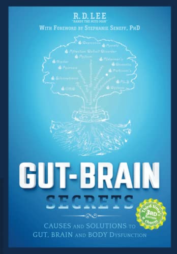 Gut-Brain Secrets: Causes and Solutions to Gut, Brain and Body Dysfunction (Paperback)