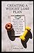 CREATING A WEIGHT LOSS PLAN by Anthony Swift