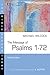 The Message of Psalms 1–72 (The Bible Speaks Today Series)