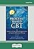 Process-Based CBT: The Science and Core Clinical Competencies of Cognitive Behavioral Therapy