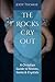 The Rocks Cry Out: A Christ...