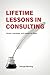 Lifetime Lessons in Consult...