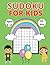 200 Sudoku book for Kids Ag...