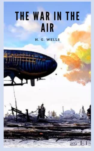 The War in The Air: Military Science Fiction