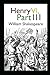 Henry VI, Part 3 Annotated