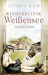 Geteilte Träume (Kinderklinik Weißensee, #4)