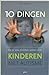10 dingen die je zou moeten...