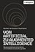 Von Artificial zu Augmented Intelligence by Alexander Karp