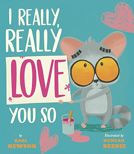 I Really, Really Love You So (Hardcover)