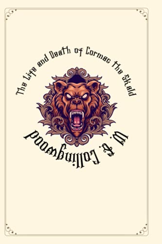 The Life and Death of Cormac the Skald: Lion Premium Edition
