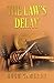 The Law’s Delay