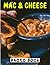 Mac & Cheese: Photo Album A...
