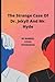 The Strange Case Of Dr. Jekyll And Mr. Hyde
