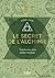Le secret de l'alchimie - Les Guides de l'éveil
