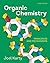 Organic Chemistry (3rd Edition) | TEXT ONLY by Joel Karty