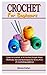 CROCHET FOR BEGINNERS by GIANNA EVELYN