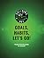 Goals, Habits, Let's Go!: S...
