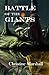 Battle of the Giants: Book Two in the Charlie and the Giants trilogy (Charlie and the Giants trilogy and related titles)