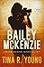Bailey McKenzie, Crime Scene Specialist (Crime Scene Specialist Teens Book 1)