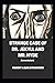 Strange Case of Dr. Jekyll and Mr. Hyde Annotated