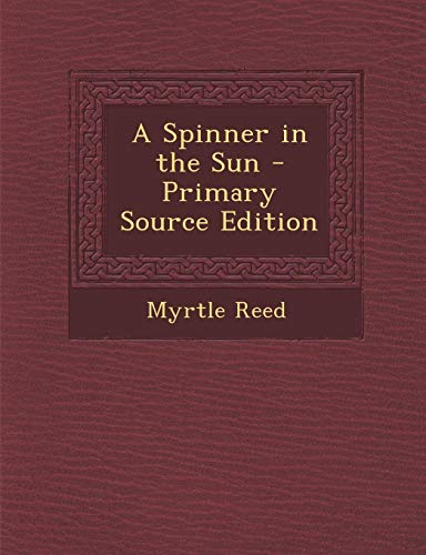 A Spinner in the Sun