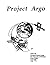 Project Argo: The Design an...