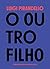 O outro filho (Portuguese Edition)