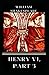 Henry VI,Part 3 Illustrated
