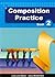 Composition Practice Book 2...