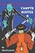 Varney the Vampyr Book Two by David Lowrie