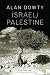 Israel / Palestine (The Hot Spots in Global Politics)
