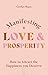 Manifesting Love and Prospe...