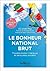 Le Bonheur National Brut by Tho Ha Vinh